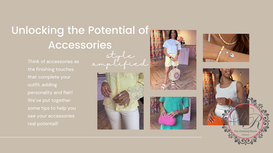 The Transformative Power of Accessories